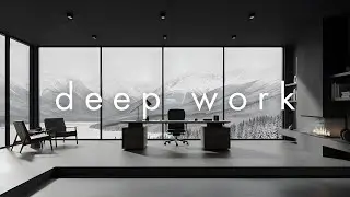 Focus Like a CEO &bull; Deep Work Music &mdash; Minimal Winter Office