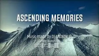 (For BOF21) Ascending Memories / DJ ANDREA JP