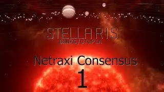 Stellaris: Banks + Utopia - Netraxi Consensus - 1
