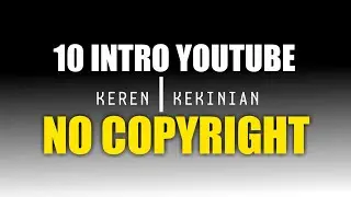 10 INTRO YOUTUBE || KEREN || NO COPYRIGHT - ARIF MAULANA.29