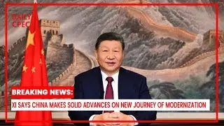 Xi Jinping Highlights China&rsquo;s Steady Advances in Modernization Drive | The Daily CPEC