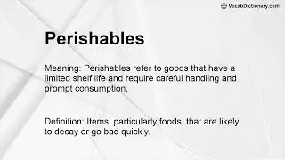 Perishables Meaning