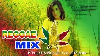 NEW REGGAE MUSIC 2018 - NEW REGGAE REMIX POPULAR SONGS 2018 - BEST REGGAE MUSIC HITS 2018