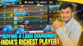 Buying 4,00,000 Diamonds For Global Top 1 30,000 +++ Badges India's Richest Player Garena Free Fire