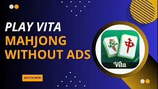 Quick Guide: Play Vita Mahjong Without Ads - Here's How - 2025
