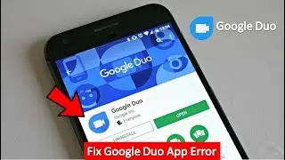 How to Fix Google Duo Not Open Problem in Android Hindi/Urdu