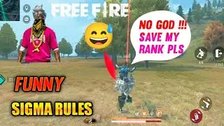 FREE FIRE FUNNY 🤣 SIGMA RULES 🔥🔥 || FREE FIRE SIGMA RULE || SIGMA RULES || PT - 3