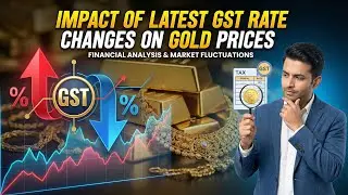 How Have the Latest GST Rate Changes Affected Gold Prices? | Bajaj Markets