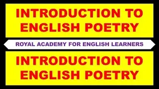 INTRODUCTION TO ENGLISH POETRY I TYPES OF POETRY I BALLAD I ODE I EPIC I SONNET I DRAMATIC MONOLOGUE