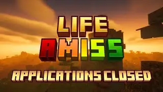 Life Amiss - Origins x Life Series (Applications Closed)