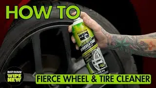 How To | Wipe New Fierce Wheel & Tire Cleaner
