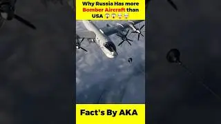 Why Russia Has more Bomber Aircraft than USA 😱😱🤯🤯 | #facts #trending #shorts