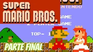 Super Mario Bros[Parte Final]Capitan Pato