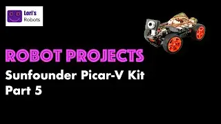 SunFounder PiCar-V Kit: Part 5