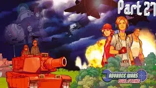 For The Future! - Let's Play: Advance Wars: Dual Strike - Part 27
