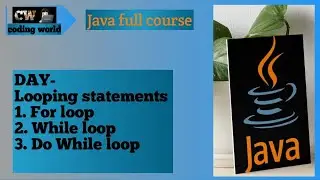 loop in java || looping statements in java || loop in java theoretically and practically