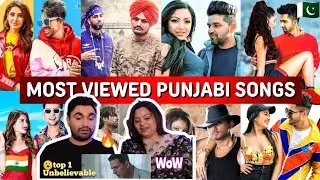 React to Most Viewed best hit Punjabi Songs Of All Time On Youtube 2025 | Pakistani Reaction