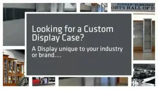 Custom Display Cases Part 1