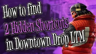 2 Hidden Shortcuts Location : Downtown Drop Challenge : Fortnite Battle Royale : Drift Back Board