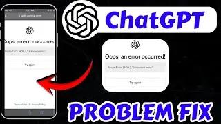 Oops Something Went Wrong ChatGPT Problem Today || ChatGPT Error Code 400 Problem Today Fix