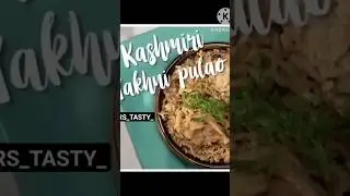 on-demand recipe @dj #kasmiripulao #kashmiriyakhnipulao #shorts #rstasty #chicken