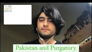 Pilot: Pakistan and Purgatory.
