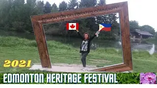 EDMONTON HERITAGE FESTIVAL 2021/ THINGS TO DO IN EDMONTON ALBERTA CANADA |Jeana Vlogs