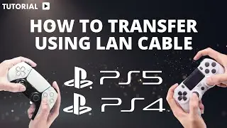 How to transfer PS4 Games to PS5 with lan cable