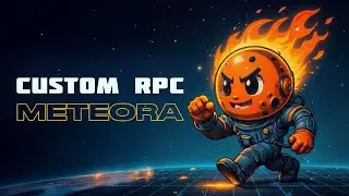 How to set up a Custom RPC for smoother, faster LPing on Meteora