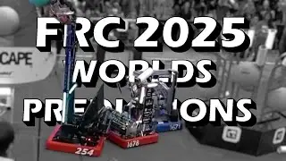 FRC 2025 Worlds Predictions