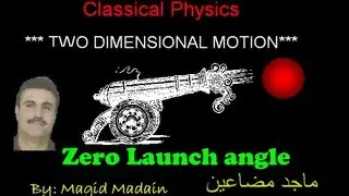 Zero Launch Angle in Projectile 2D motion