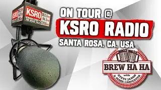 ON TOUR bei KSRO Sonoma County News Talk Radio | Craft Bier Verkostung #2098