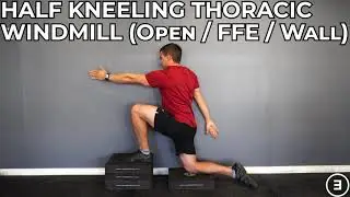 Half Kneeling Thoracic Windmill (Open / FFE / Wall)