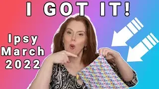 IPSY MARCH 2022 UNBOXING Glam Bag and Glam Bag Plus