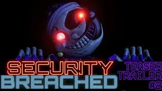 Five Nights at Freddy's: Security Breached | Teaser Trailer #2