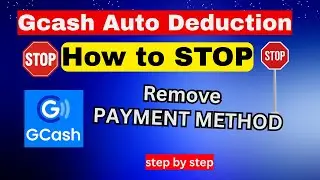 GCASH AUTO DEDUCTION ONLINE PAYMENT HOW TO STOP 