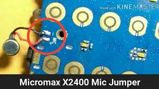 Micromax x2400 Mic Problem Jumper Solution