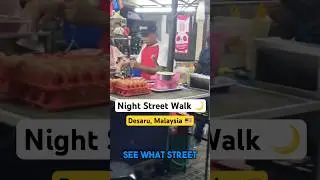 🇲🇾 Desaru's Nightlife: Street Food & More! 🍽️