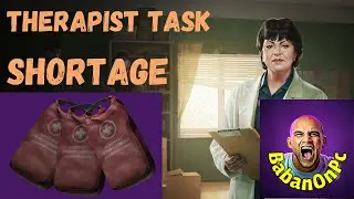Therapist Task I Shortage (Beginer Guide to Escape from Tarkov)