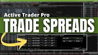 How to Trade Options Spreads on Fidelity Active Trader Pro