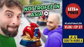 JEJU: C&acirc;nd pleci cu gașca și lucrurile se leagă | #LetsPokerLife ep 27