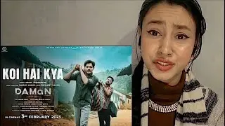 Daman In Hindi Koi Hai Kya Song Reaction Video Babushaan Official Video