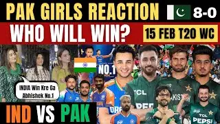 IND 🇮🇳 VS PAK 🇵🇰 T20 WC | 15 FEB MATCH | ABHISHEK NO.1 | PAKISTANI GIRLS REACTION 