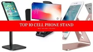 ✔️ TOP 10 BEST CELL PHONE STAND 🛒 Amazon 2019