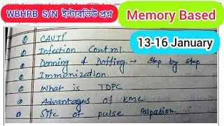 2026 WBHRB BSc Staff Nurse Interview Questions । 13-16 January Memory Based Questions .