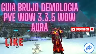 Guia brujo demologia pve wow 3.3.5 wow aura