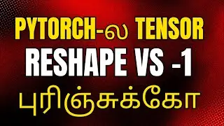 Pytorch Tutorial in Tamil | Pytorch for beginners Tamil #15