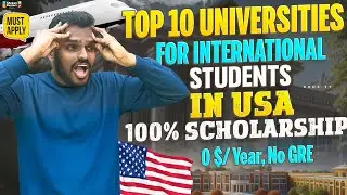 Top 10 Universities In USA Offering 100% Scholarships for International Students | MS in US