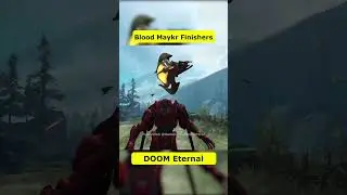 DOOM Eternal All Blood Maykr Glory Kills Finishers