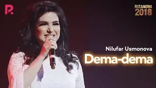 Nilufar Usmonova - Dema-dema | Нилуфар Усмонова - Дема-дема (RizaNova 2018)